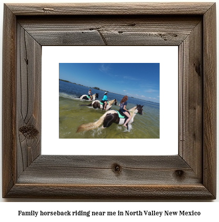 family horseback riding near me in North Valley, New Mexico